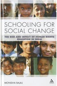 Schooling for Social Change