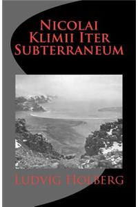 Nicolai Klimii Iter Subterraneum