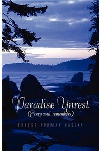 Paradise Unrest: Every Soul Remembers