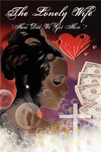 The Lonley Wife