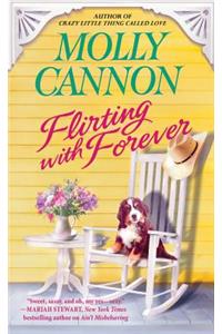Flirting with Forever