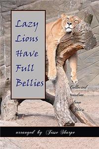 Lazy Lions Have Full Bellies