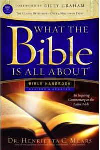 What the Bible Is All about Handbook-Revised-NIV Edition