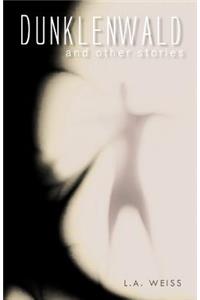 Dunklenwald and Other Stories
