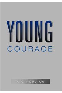 Young Courage