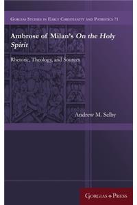 Ambrose of Milan's On the Holy Spirit