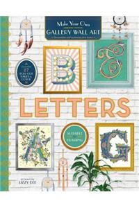 Letters: Personalize and Customize Your Home