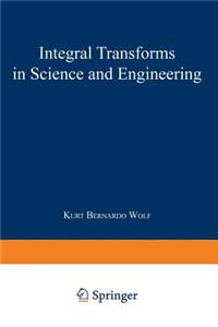 Integral Transforms in Science and Engineering
