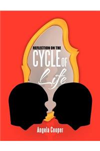 Reflection on the Cycle of Life