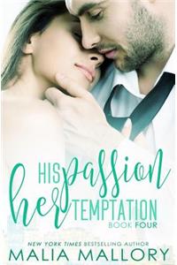 His Passion, Her Temptation (Dominating BDSM Billionaires Erotic Romance #4)