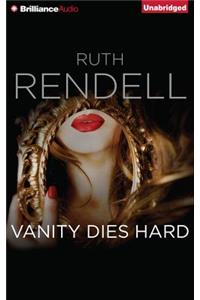 Vanity Dies Hard