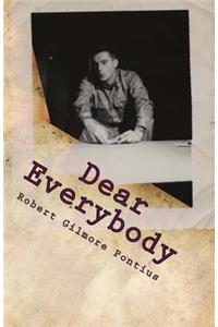 Dear Everybody