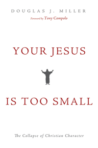 Your Jesus Is too Small