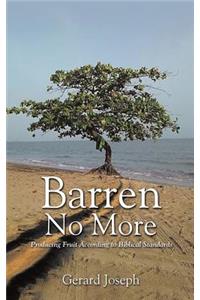Barren No More