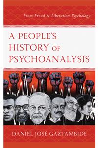 People's History of Psychoanalysis