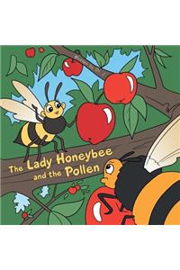 Lady Honeybee and the Pollen