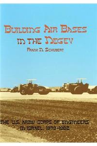 Building Air Bases in the Negev
