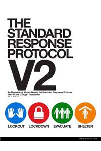 Standard Response Protocol - V2: An Overview of What's New in The Standard Response Protocol