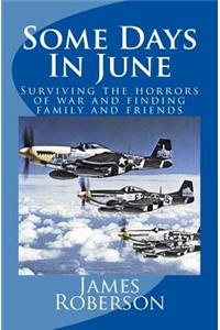 Some Days in June
