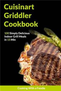 Cuisinart Griddler Cookbook