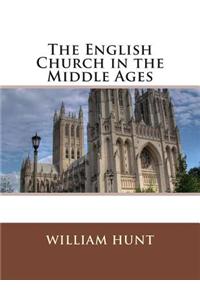 The English Church in the Middle Ages