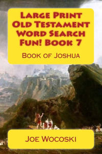 Large Print Old Testament Word Search Fun! Book 7