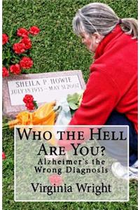 Who the Hell Are You?