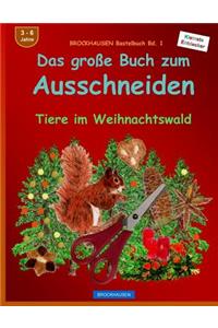 BROCKHAUSEN Bastelbuch Bd. 1 - Das grosse Buch zum Ausschneiden
