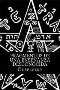 Fragmentos de Una Enseñanza Desconocida