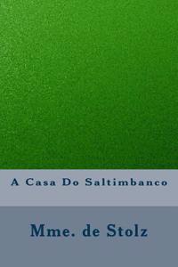 A Casa Do Saltimbanco