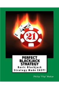 Perfect Blackjack Strategy