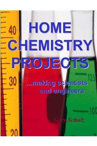 Home Chemistry Projects