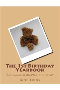 The 1st Birthday Yearbook