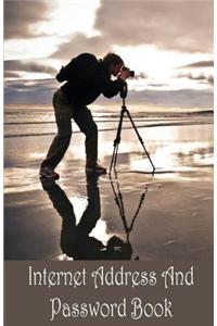 Internet Address and Password Book: Internet Address and Password Book / Diary / Notebook Photography