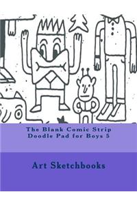 The Blank Comic Strip Doodle Pad for Boys 5