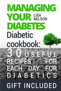 Managing Your Diabetes.