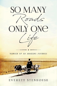 So Many Roads/Only One Life