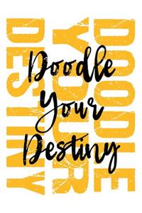 Doodle Your Destiny