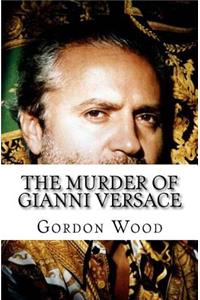 The Murder of Gianni Versace