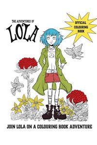 The Adventures of Lola Colouring and Activity Book