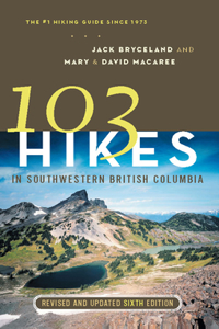 103 Hikes in Southwestern British Columbia