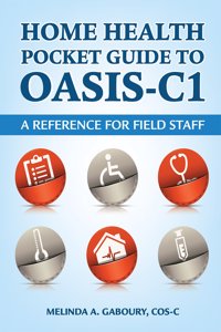 Home Health Pocket Guide to Oasis-C1
