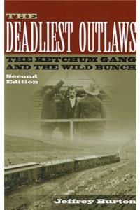 Deadliest Outlaws