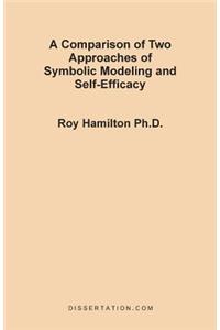 Comparison of Two Approaches of Symbolic Modeling and Self-Efficacy