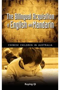Bilingual Acquisition of English and Mandarin