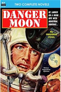 Danger Moon & The Hidden Universe