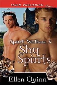 Shy Spirits [Spirit Walkers 3] (Siren Publishing Classic Manlove)
