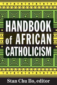 Handbook of African Catholicism
