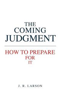 The Coming Judgment