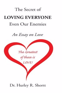 Secret of Loving Everyone Even Our Enemies